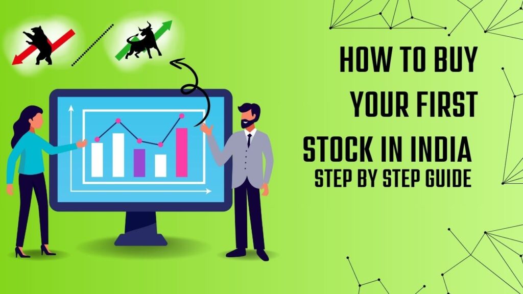 How to Buy Your First Stock in India Step by Step Guide
